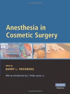 Anesthesia in Cosmetic Surgery 1st Edition