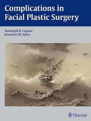 Complications in facial plastic surgery prevention and management