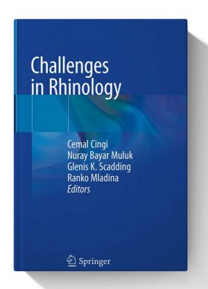 Challenges in Rhinology 1st ed. 2021 Edition 1