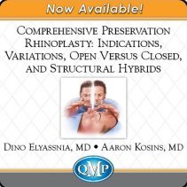 Comprehensive Preservation Rhinoplasty